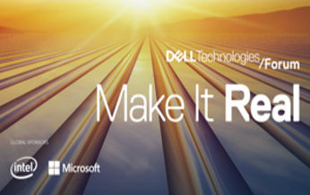 Dell Technologies Forum - Make It Real